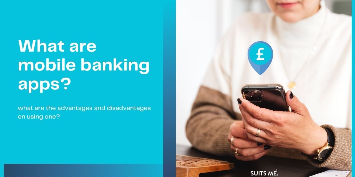 What are Mobile Banking Apps?