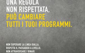 Polo Infrastrutturale del gruppo Fs e Mit lanciano la campagna Regole. “Una sicurezza per la tua sicurezza”