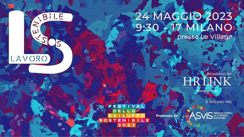 Lavoro sostenibile 2023, a Milano un evento dedicato alle direzioni HR